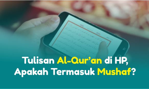 Hukum Membaca Al-Qur’an di HP Tanpa Wudhu